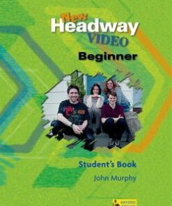 New Headway Video Beginner Student's Book - John Murphy - 9780194581783