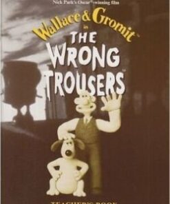 The Wrong Trousers Video Guide - Nick Park - 9780194590303