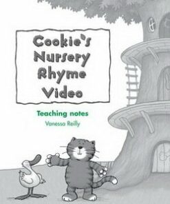 Cookie and Friends: Cookie's Nursery Rhyme Video Teacher's Notes - Vanessa Reilly - 9780194593847