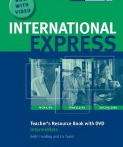 International Express (2nd Edition) Intermediate Teacher's Resource Book & DVD - Liz Taylor - 9780194597425