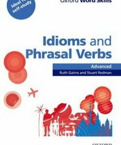 Oxford Word Skills Idioms and Phrasal Verbs Advanced Student Book with Answer Key -  - 9780194620130