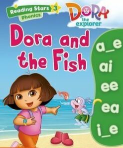 Reading Stars 3 Dora and the Fish with Downloadable Audio & Activities - Margaret Whitfield - 9780194673020