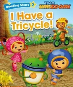 Reading Stars 2 Have a Tricycle! with Downloadable Audio & Activities - Nicole Irving - 9780194674492