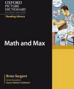 The Oxford Picture Dictionary (2nd Edition) Reading Library Math & Max - Brian Sargent - 9780194740340