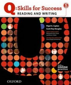 Q: Skills for Success 5 (Advanced) Reading & Writing Student Book with Access to Online Practice - Caplan