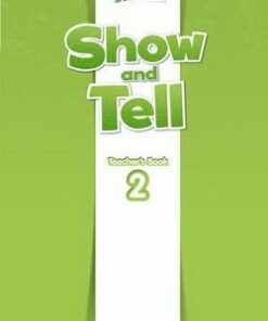 Show and Tell 2 Teacher's Book -  - 9780194779173