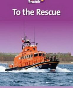 Family and Friends 5 Reader D To the Rescue - Mary McIntosh - 9780194802871