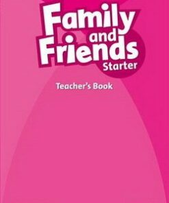Family and Friends Starter Teacher's Book - MacKay