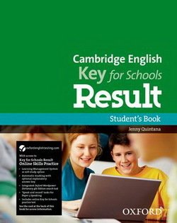 Cambridge English: Key for Schools (KET4S) Result Student's Book with Online Skills Practice - Quintana