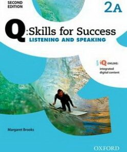 Q: Skills for Success (2nd Edition) 2 Listening and Speaking Students Book A (Split Edition) with iQ Online - Brooks