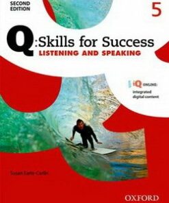 Q: Skills for Success (2nd Edition) 5 Listening and Speaking Students Book with iQ Online - Earle-Carlin