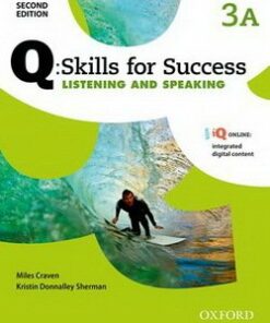 Q: Skills for Success (2nd Edition) 3 Listening and Speaking Split Edition Students Book A with iQ Online -  - 9780194820677