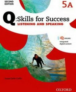 Q: Skills for Success (2nd Edition) 5 Listening and Speaking Student's Book A (Split Edition) with IQ Online -  - 9780194820837