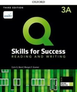 Q: Skills for Success (3rd Edition) 3 Reading and Writing Student's Book A (Split Edition) with iQ Online Practice - Colin Ward - 9780194904063