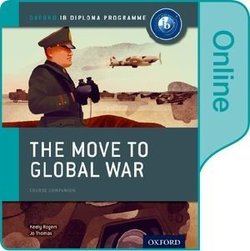 Oxford IB Diploma Programme History Paper 1: The Move to Global War Online Student's Book (eBook) (Internet Access Code) - Joanna Thomas - 9780198354871