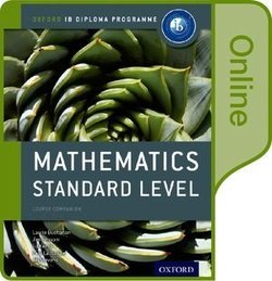 Oxford IB Diploma Programme: Mathematics Standard Level Online Student's Book (eBook) (Internet Access Code) - Laurie Buchanan - 9780198355076