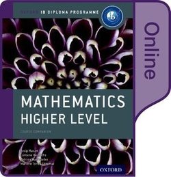 Oxford IB Diploma Programme: Mathematics Higher Level Mathematics Online Student's Book (eBook) (Internet Access Code) - Josip Harcet - 9780198355083