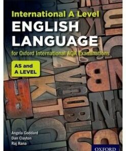 Oxford International AQA Examinations: International A Level English Language Student Book - Angela Goddard - 9780198375944