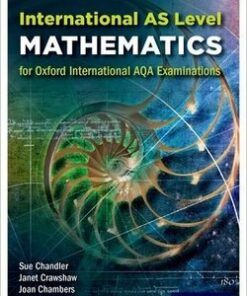 Oxford International AQA Examinations: International AS Level Mathematics Student's Book - Sue Chandler - 9780198375968