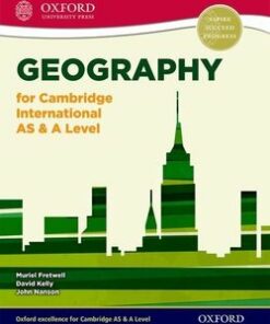 Geography for Cambridge International AS & A Level Student Book - Muriel Fretwell - 9780198399650