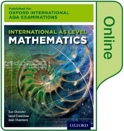 Oxford International AQA Examinations: International AS Level Mathematics Online Student Book (eBook) (Internet Access Code) - Sue Chandler - 9780198411239