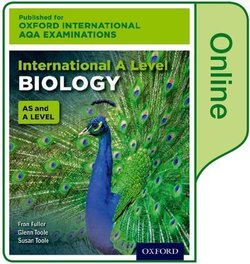 Oxford International AQA Examinations: International A Level Biology Online Student Book (eBook) (Internet Access Code) - Susan Toole - 9780198411734
