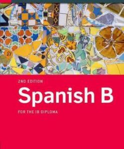 Oxford IB Diploma Programme: IB Prepared: Spanish B -  - 9780198424741