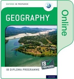 Oxford IB Diploma Programme: IB Prepared: Geography (Online Edition - Internet Access Card) - Garrett Nagle - 9780198434252