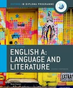 Oxford IB Diploma Programme: English A Language and Literature (2021 Exam) Course Book - Brian Chanen - 9780198434528