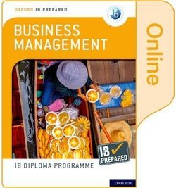 Oxford IB Diploma Programme: IB Prepared: Business Management (Online Edition - Internet Access Card) -  - 9780198437635