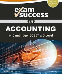 Exam Success in Accounting for Cambridge IGCSE & O Level - David Austen - 9780198444756