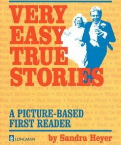 Very Easy True Stories: A Picture Based First Reader - Sandra Heyer - 9780201343137