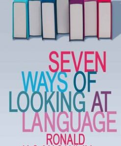 Seven Ways of Looking at Language - Ronald Macaulay - 9780230279315