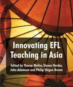 Innovating EFL Teaching in Asia - Theron Muller - 9780230301528