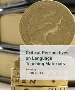 Critical Perspectives on Language Teaching Materials - J. Gray - 9780230362857