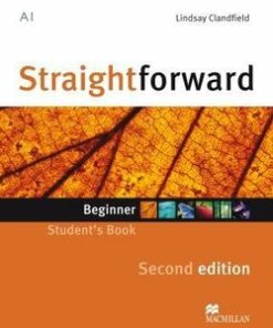 Straightforward (2nd Edition) Beginner Student's Book - Lindsay Clandfield - 9780230422957