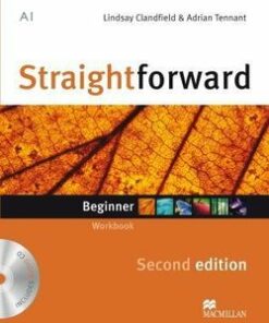 Straightforward (2nd Edition) Beginner Workbook without Key with Audio CD - Lindsay Clandfield - 9780230422964