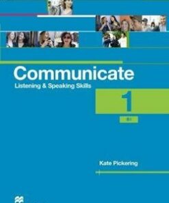 Communicate Listening & Speaking Skills 1 (B1) Student's Book - Kate Pickering - 9780230440173