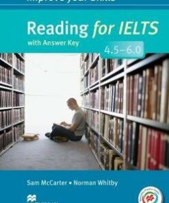 Improve Your Skills for IELTS 4.5-6 Reading Student's Book with Key & Macmillan Practice Online - Sam McCarter - 9780230462175