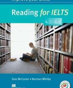 Improve Your Skills for IELTS 4.5-6 Reading Student's Book without Key with Macmillan Practice Online - Sam McCarter - 9780230462199