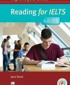 Improve Your Skills for IELTS 6-7.5 Reading Student's Book without Key with Macmillan Practice Online - Jane Short - 9780230463370