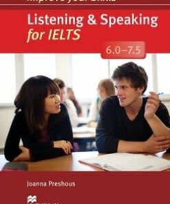 Improve Your Skills for IELTS 6-7.5 Listening & Speaking Student's Book without Key with Audio CDs (2) - Joanna Preshous - 9780230463431