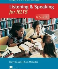 Improve Your Skills for IELTS 4.5-6 Listening & Speaking Student's Book without Key with Audio CDs (2) - Barry Cusack - 9780230464674