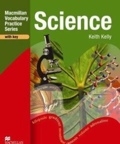 Macmillan Vocabulary Practice Series - Science Practice Book with Answer Key - Keith Kelly - 9780230535039