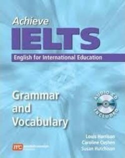 Achieve IELTS Grammar and Vocabulary - Louis Harrison - 9780462098975