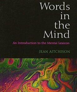 Words in the Mind (4th Edition) - Jean Aitchison - 9780470656471