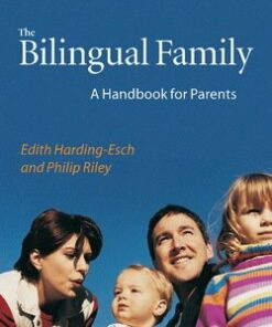 The Bilingual Family (2nd Edition) (Paperback) - Edith Harding-Esch - 9780521004640