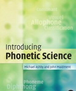 Introducing Phonetic Science (Paperback) - Michael Ashby - 9780521004961