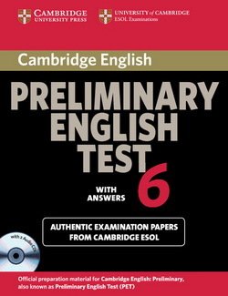 Cambridge Preliminary English Test (PET) 6 Self-Study Pack (Student's Book with Answers & Audio CDs (2)) - Cambridge ESOL - 9780521123242
