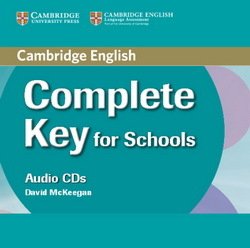 Complete Key for Schools (KET4S) Class Audio CDs (2) - David McKeegan - 9780521124751